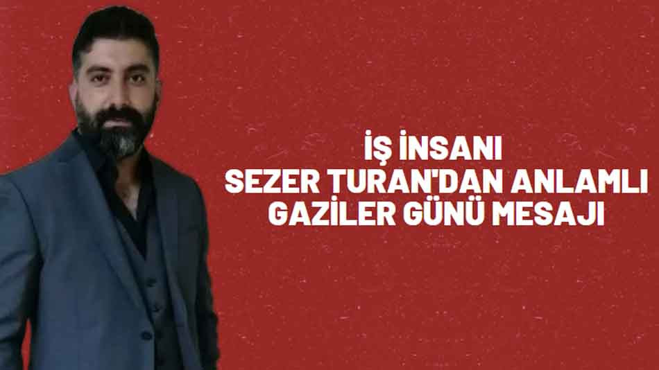 Veterans Day Message from Businessman Sezer Turan